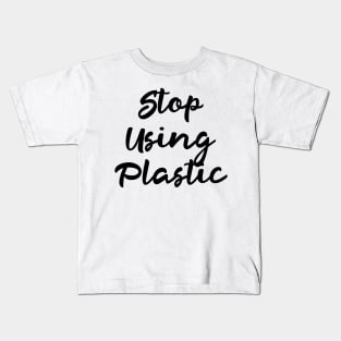 Stop Using Plastic: Help The Environment, Conservation Sustainable Growth, Solar Power, Solar Panel, Solar Energy, Environmentally Conscious, Vegan Vegetarian, Green Kids T-Shirt